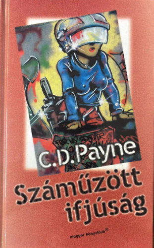 C.D. Payne - Sz�m�z�tt ifj�s�g