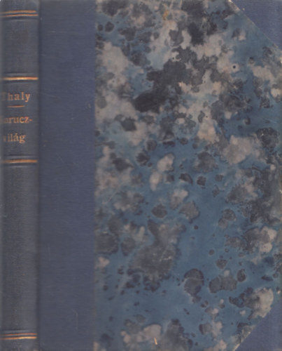 Thaly Kálmán - Kuruczvilág