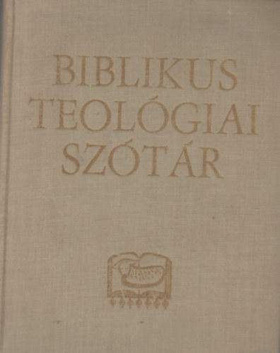 Szab Ferenc SJ s Nagy Ferenc SJ (szerk.) - Biblikus teolgiai sztr