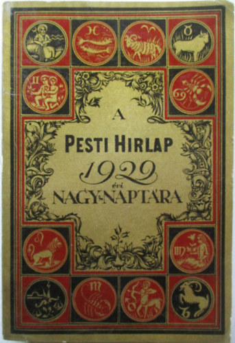 A Pesti Hirlap nagy naptra az 1929. kznsges vre