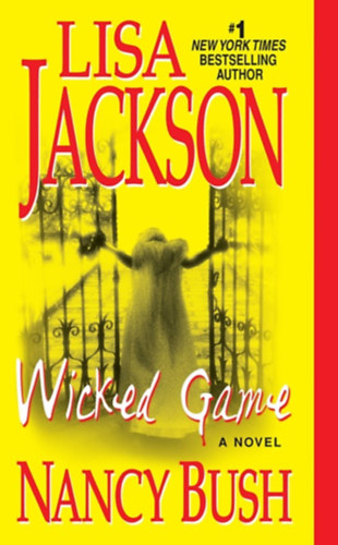 Nancy Bush Lisa Jackson - Wicked Game