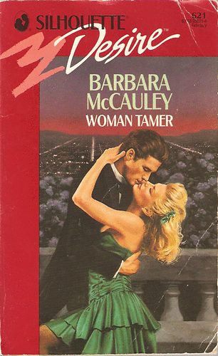 Barbara McCauley - Woman Tamer
