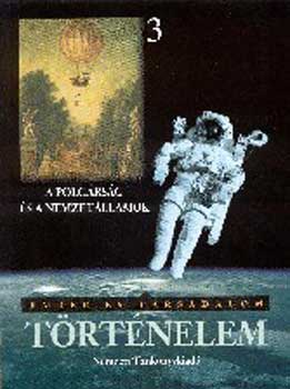 Kardos; L�rinc; Stef�ny - T�rt�nelem 3. A polg�rs�g �s a nemzet�llamok.