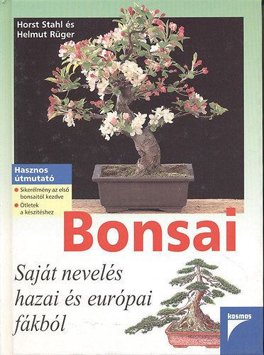 Horst Stahl Helmut Rger - Bonsai - Sajt nevels hazai s eurpai fkbl