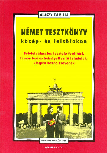 Olaszy Kamilla - Német tesztkönyv közép- és felsőfokon
