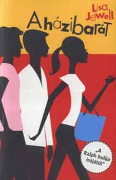 Lisa Jewell - A h�zibar�t