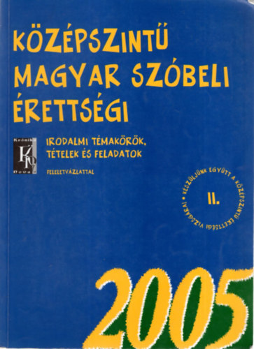 Szcsn Hark Enik dr.  (szerk.) - Kzpszint magyar szbeli rettsgi 2005 II.