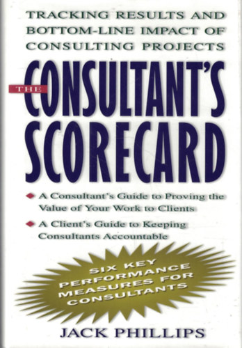 Jack J. Phillips - The Consultant's Scorecard
