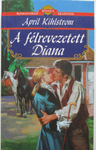 April Kihlstrom - A f�lrevezetett Diana
