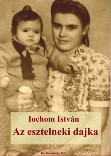 Iochom Istv�n - Az esztelneki dajka