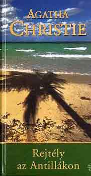 Agatha Christie - Rejt�ly az Antill�kon