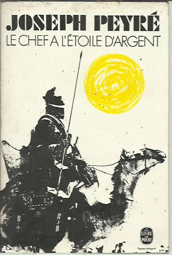 Joseph Peyre - Le chef a l'étoile d'argent roman