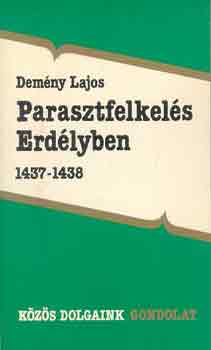 Dem�ny Lajos - Parasztfelkel�s Erd�lyben 1437-1438