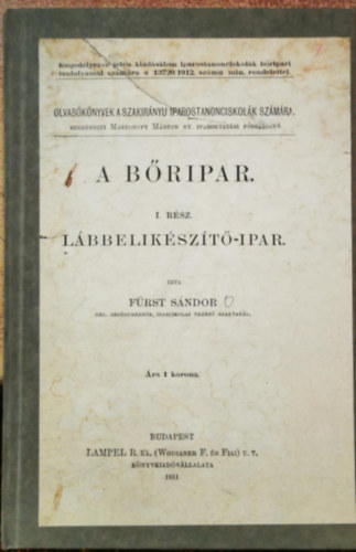 Frst Sndor - A bripar I. rsz - Lbbelikszt-ipar