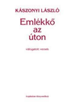 Kszonyi Lszl - Emlkk az ton