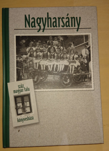 Nagyhars�ny (Sz�z magyar falu k�nyvesh�za)