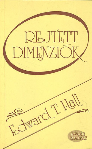 Edward T. Hall - Rejtett dimenzik