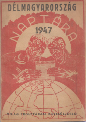 Délmagyarország naptára 1947