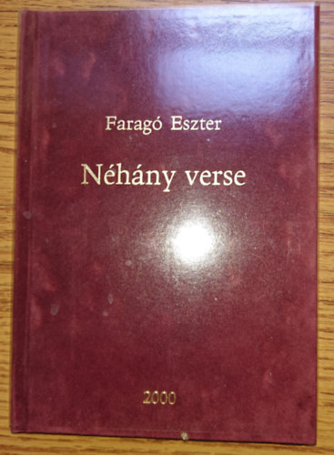 Farag� Eszter - N�h�ny verse
