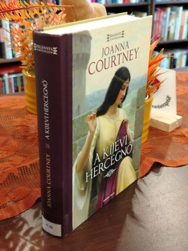 Joanna Courtney - A kijevi hercegn�