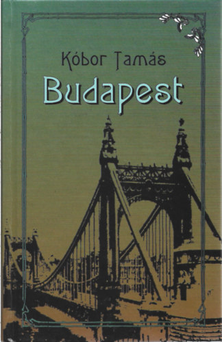 K�bor Tam�s - Budapest