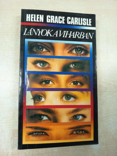 Helen Grace Carlisle - Lnyok a viharban