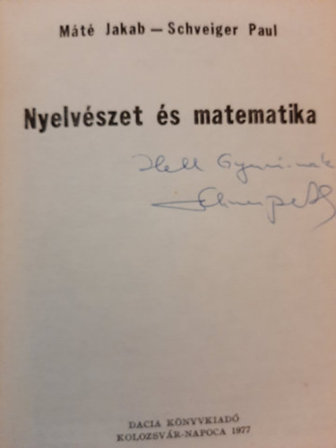 M�t� Jakab; Paul Schveiger - Nyelv�szet �s matematika