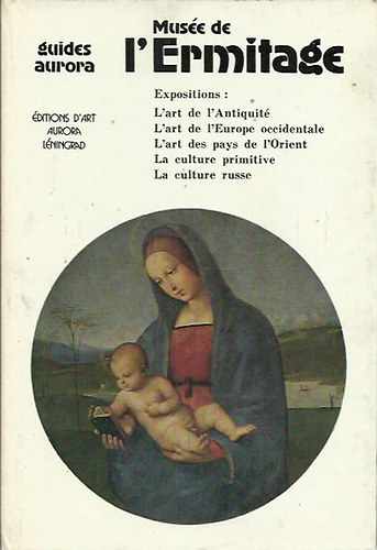 Youri Chapiro - Mus�e De L'Ermitage. Guide Illustr�