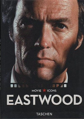 Paul Duncan - Eastwood (Taschen- Movie Icons)