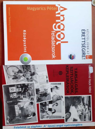 N�methn� Hock Ildik�, Magyarics P�ter - 2db Angol k�nyv.t�rsalg�s,szitu�ci�k,k�ple�r�sok+K�sz�lj�nk az �j �restts�gire