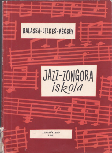 Balassa-Lelkes-Vcsey - Jazz-zongora iskola