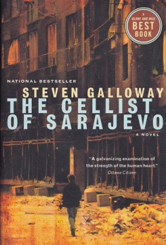 Steven Galloway - The Cellist of Sarajevo