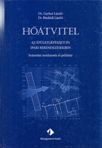 B�nhidi L�szl� Garbai L�szl� - H��tvitel az �p�letg�p�szeti �s ipari berendez�sekben