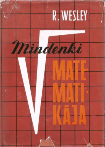 R. Wesley - Mindenki matematikája