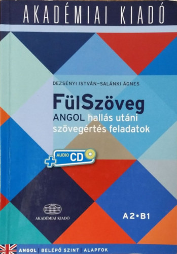 Dezsnyi Istvn - Salnki gnes - FlSzveg - Angol halls utni szvegrts feladatok - A2-B1 (Belp szint - Alapfok)
