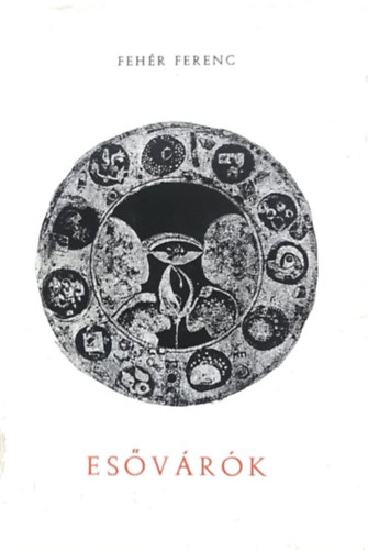 Fehér Ferenc - Esővárók