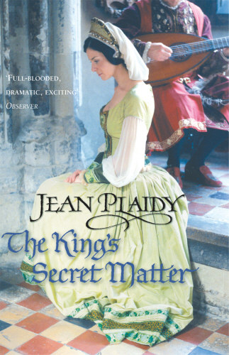 Jean Plaidy - The King's Secret Matter