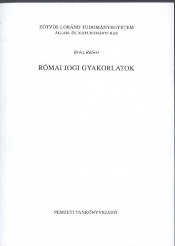 Br�sz R�bert - R�mai jogi gyakorlatok
