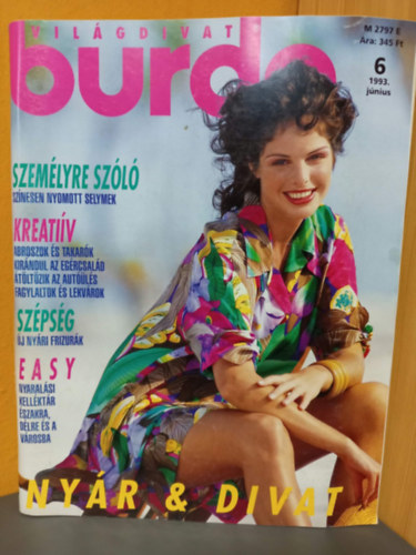 ismeretlen - Burda Világdivat - 1993/6. Szám (Nyár & Divat - Személyre szóló színesen nyomott selmyek) Szabásminta mellékletekkel