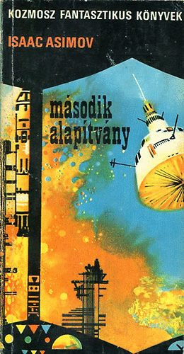 Isaac Asimov - M�sodik alap�tv�ny