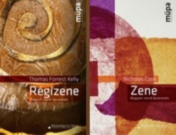 Thomas Forrest Kelly, Nicholas Cook - 2 kötet a Nagyon rövid bevezetés sorozatból (Thomas Forrest Kelly - Régizene / Nicholas Cook - Zene)