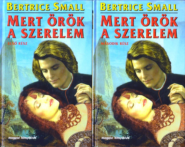 Beatrice Small - Mert örök a szerelem I-II
