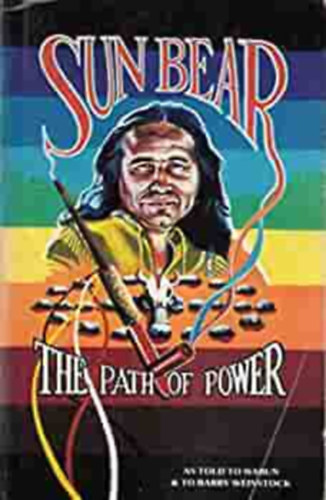 Sun Bear - The Path of Power