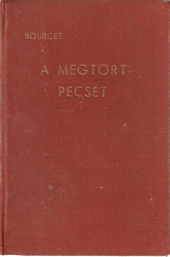 Marguerite Bourcet - A megtört pecsét