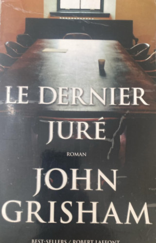 John Grisham - Le dernier jur�