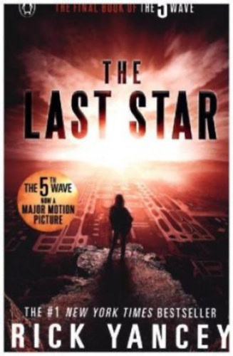 Rick Yancey - The Last Star (The Final Book of the 5th Wave)