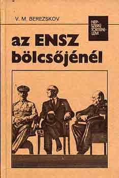 V.M. Berezskov - Az ENSZ bölcsőjénél