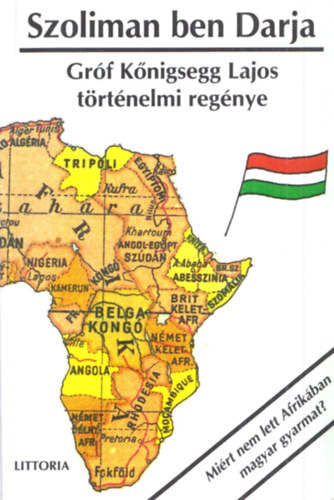 K�nigsegg Lajos - Szoliman ben Darja