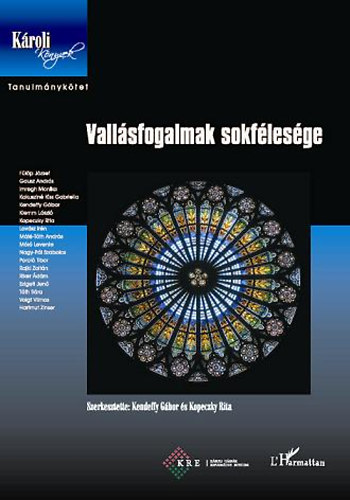 Kendeffy G�bor; Kopeczky Rita - Vall�sfogalmak sokf�les�ge