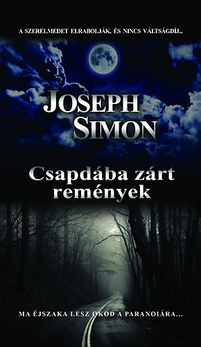 Simon, Joseph - Csapdba zrt remnyek